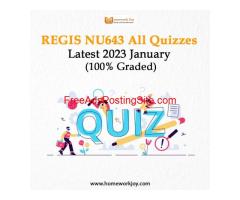 REGIS NU643 All Quizzes Latest 2023 January (100% Graded)