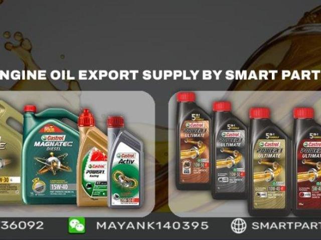 Castrol Engine Oil Export Supply by Smart Parts Exports