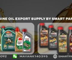 Castrol Engine Oil Export Supply by Smart Parts Exports