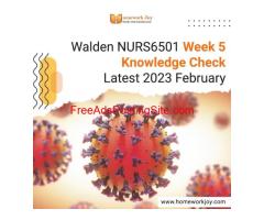 Walden NURS6501 Week 5 Knowledge Check Latest 2023 February