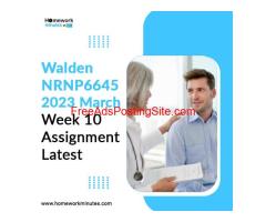 Walden NRNP6645 2023 March Week 10 Assignment Latest
