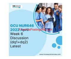 GCU NUR646 2022 April Week 6 Discussion (dq1+dq2) Latest