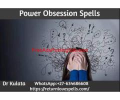 Power Obsession Spells - Doctor Kulata
