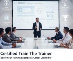 Certified Train The Trainer: Transform Your Training Career Today