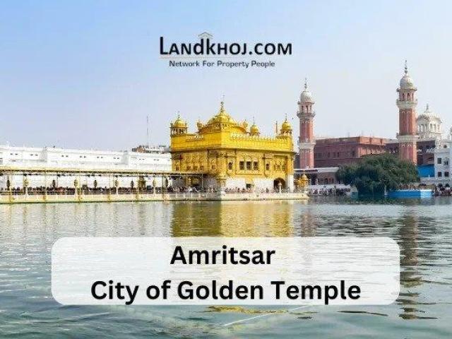 Amritsar – The City of Golden Temple | Heritage, Tourism and Cultural Significance
