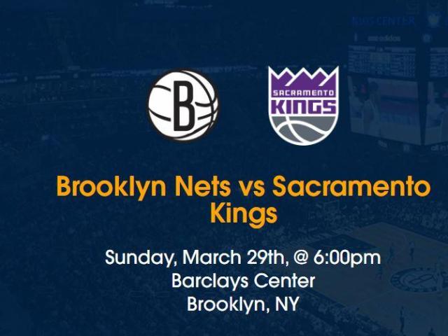 Brooklyn Nets vs Sacramento Kings Barclays Center