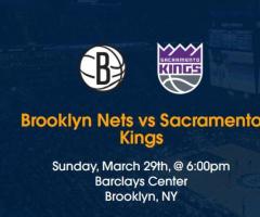 Brooklyn Nets vs Sacramento Kings Barclays Center
