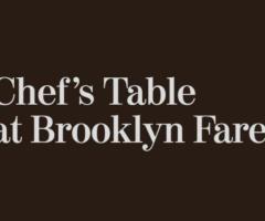The Chef's Table at Brooklyn Fare
