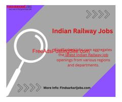 Find Best Indian Railway Jobs Detail Information In India
