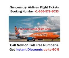 Suncountry Airlines Flight Tickets Booking Number  +1-866-579-8033