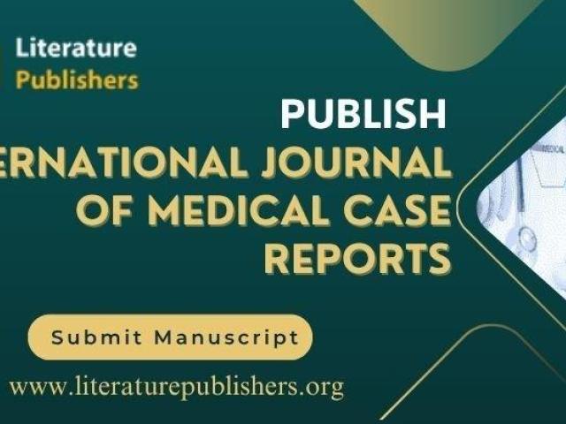 Publish International Journal of Medical Case Reports – Global Reach