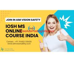 IOSH MS Online Course India - Enroll in Aim Vision Safety Training & Consulting