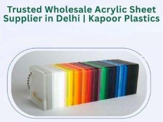 Trusted Wholesale Acrylic Sheet Supplier in Delhi | Kapoor Plastics