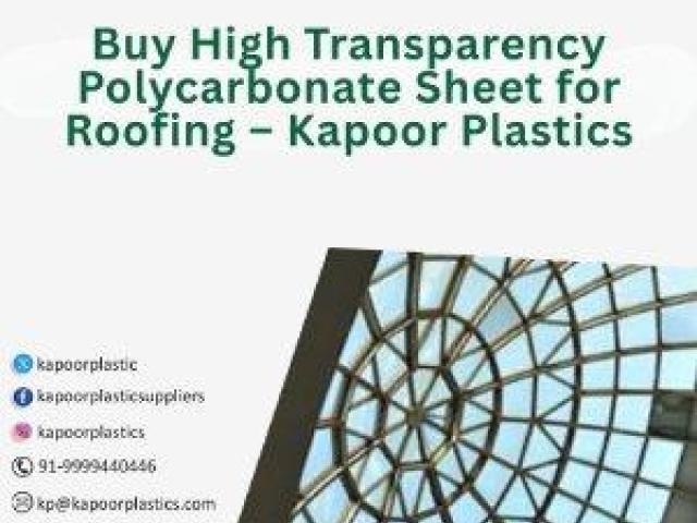 Buy High Transparency Polycarbonate Sheet for Roofing – Kapoor Plastics