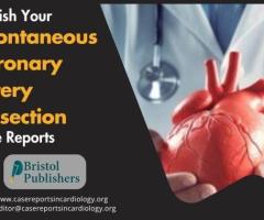 Publish Spontaneous Coronary Artery Dissection Case Reports