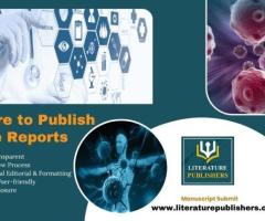 Where to Publish Case Reports for Fast & Reliable Publication