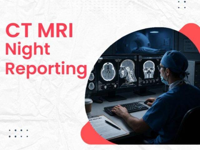 CT MRI Night Reporting for 24/7 Radiology Support