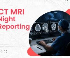 CT MRI Night Reporting for 24/7 Radiology Support