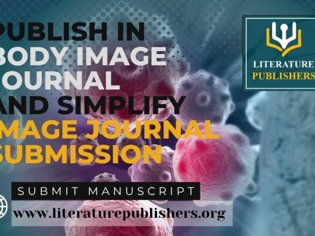 Publish in Body Image Journal & Simplify Image Journal Submission