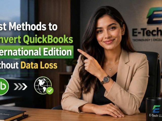 Best Methods to Convert QuickBooks International Edition