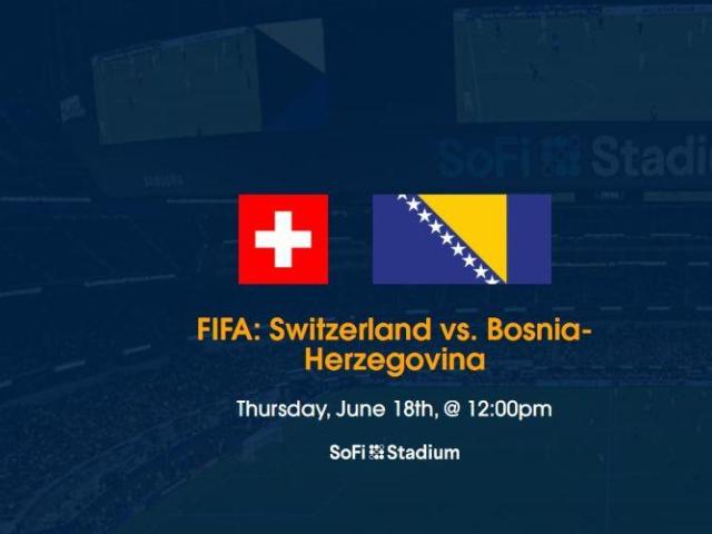 Switzerland vs. Bosnia-Herzegovina Tickets
