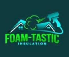 Foamtastic Insulation