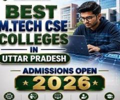 Best M.Tech CSE Colleges in Uttar Pradesh