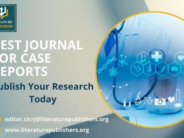 Best Journal for Case Reports – Publish Your Research Today