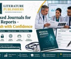 Indexed Journals for Case Reports – Publish with Confidence