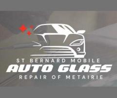 St Bernard Mobile Auto Glass Repair of Metairie