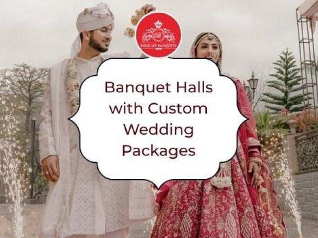 Banquet Halls with Custom Wedding Packages