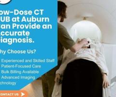 Low-Dose CT KUB at Auburn Radiology – Accurate Diagnosis You Can Trust. (02) 8315 8292