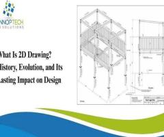 What is 2D Drawing? History, Evolution, and Its Lasting Impact on Design